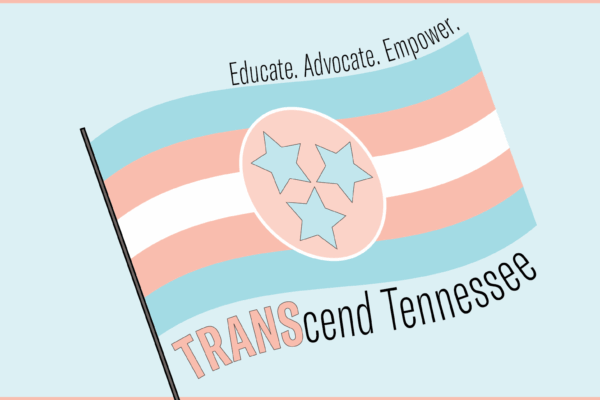 TRANSCend TN. Educate. Advocate. Empower