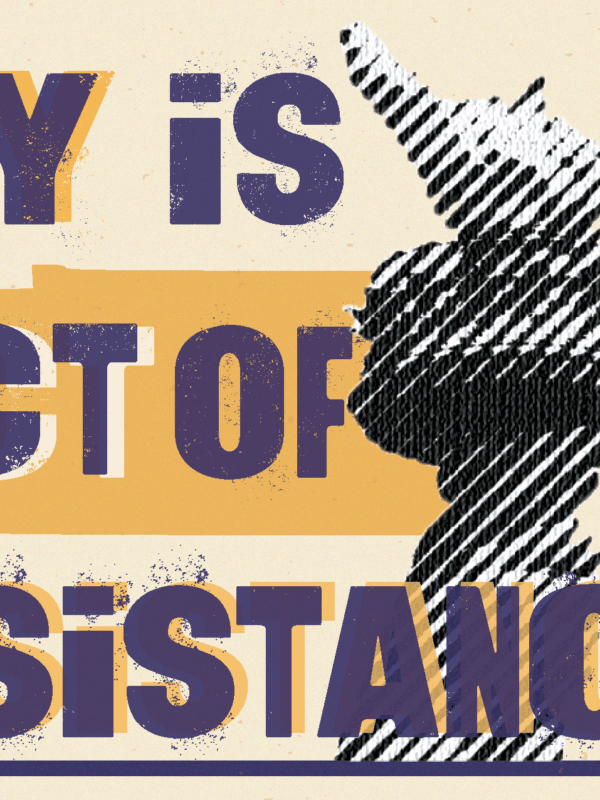 Joy is an act of resistance. Toi