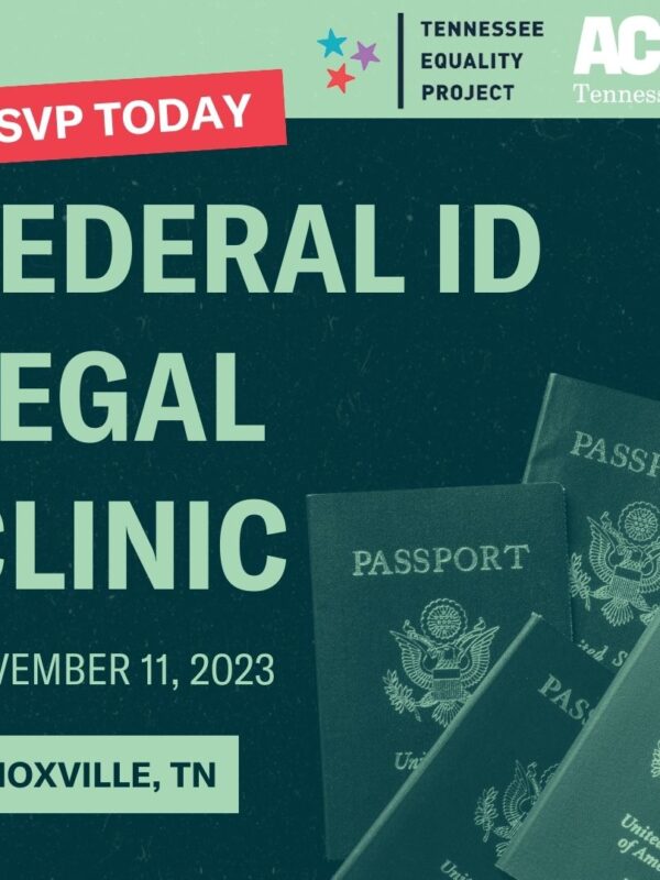 Knoxville Federal ID Legal Clinic
