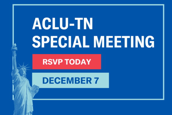 ACLU-TN SPECIAL MEETING