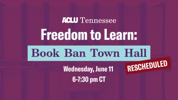 Rescheduled Freedom to Learn: Book Ban Town Hall - Wednesday, June 11, 6 pm